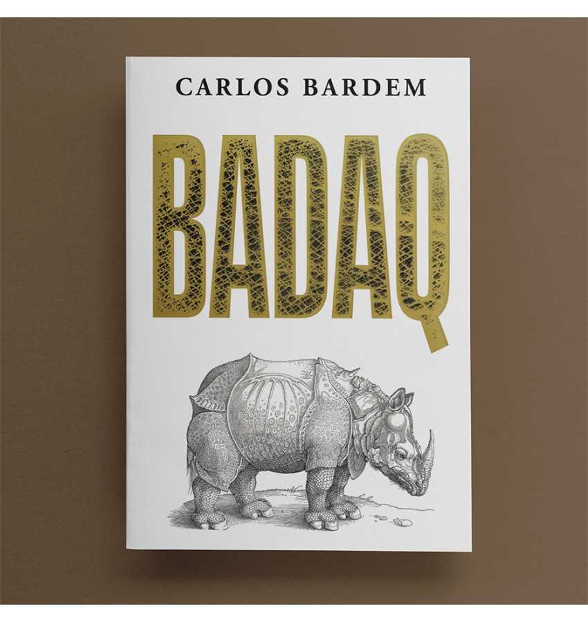 Badaq. Carlos Bardem