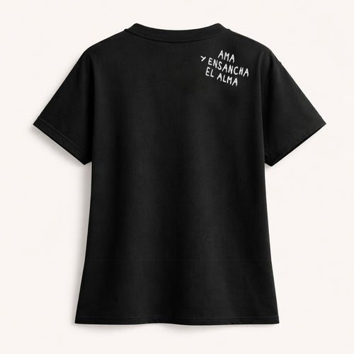 CAMISETA AMA Y ENSANCHA EL ALMA MUJER